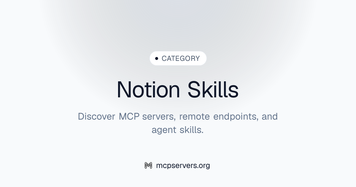Notion Skills | Claude Skills & Agent Skills Library
