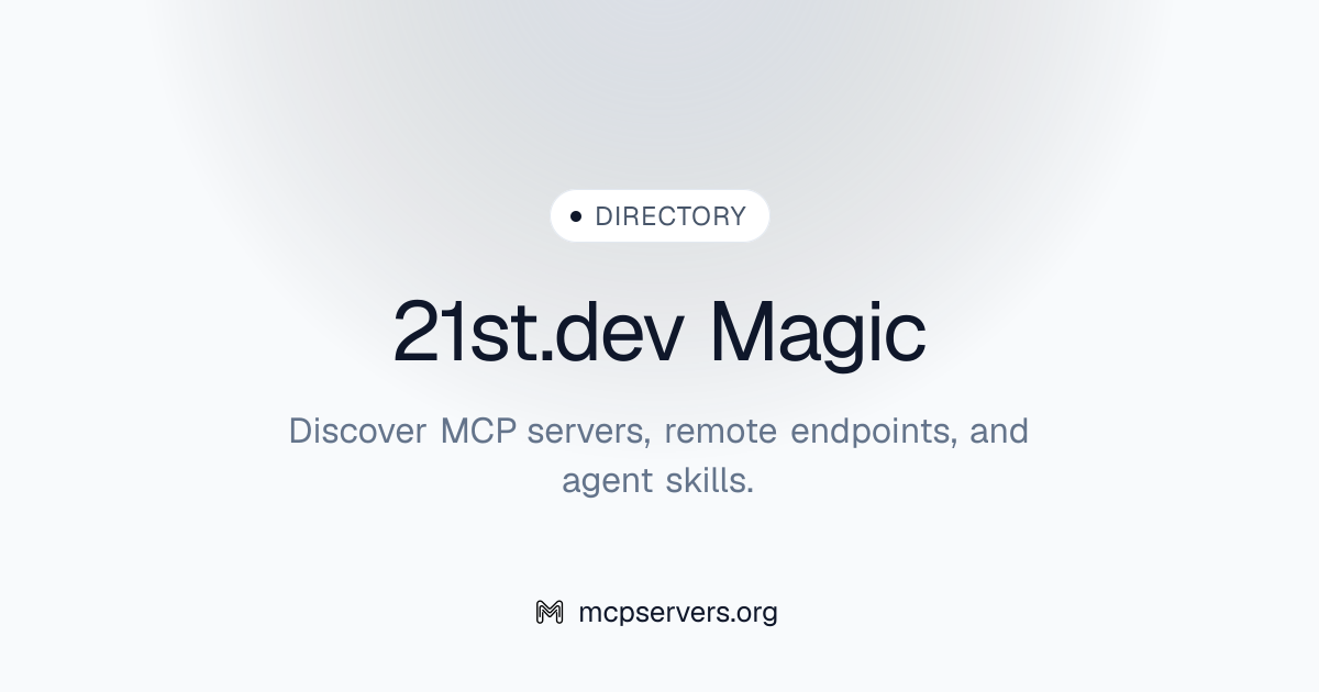 Official 21st Dev Magic MCP Server | Awesome MCP Servers