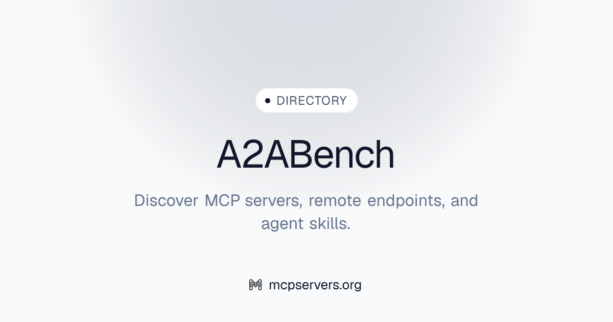 A2 Abench MCP Server | Awesome MCP Servers