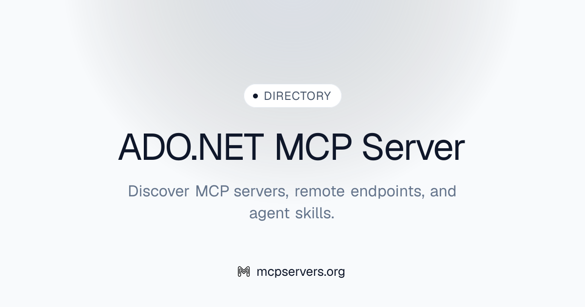 ADO NET MCP Server | Awesome MCP Servers