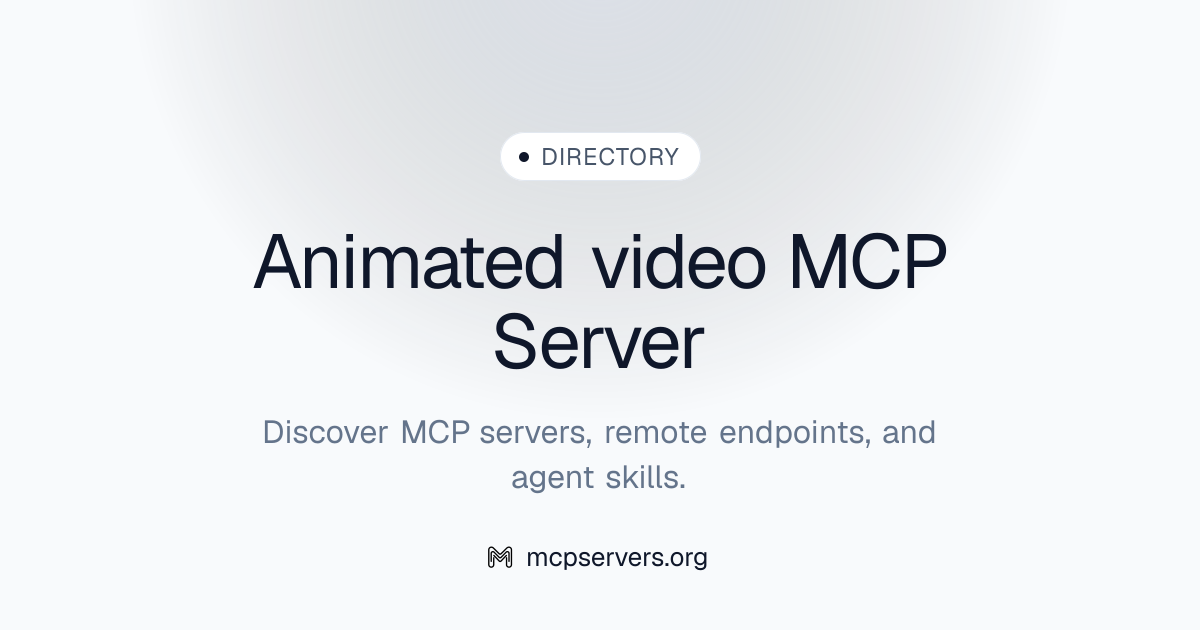 Animated Video MCP Server | Awesome MCP Servers