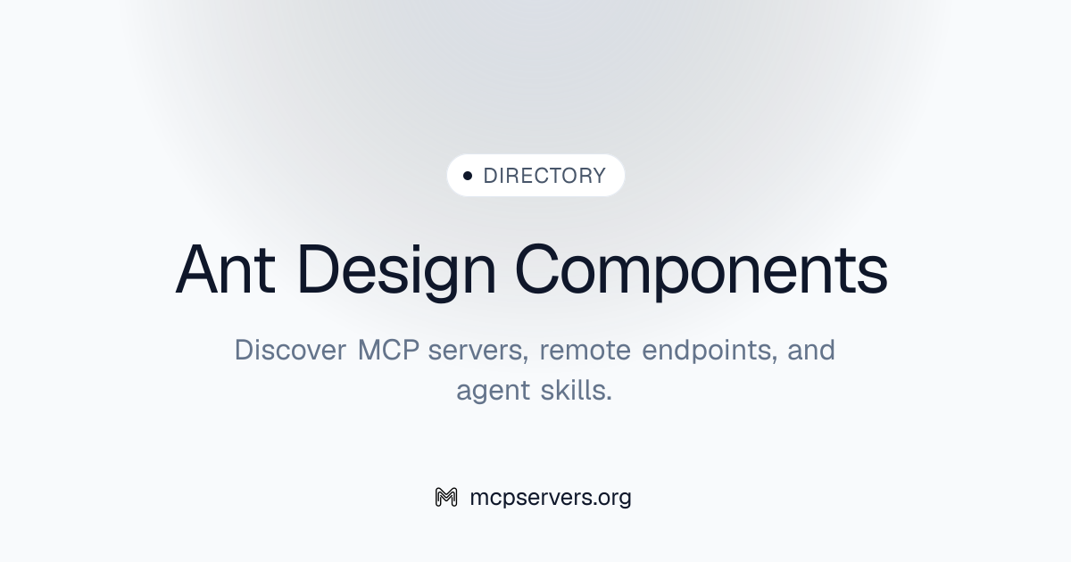 Ant Design Components MCP Server | Awesome MCP Servers