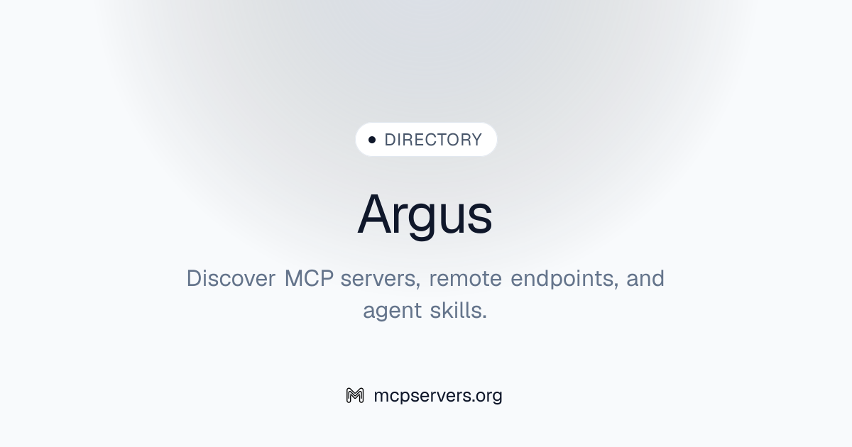 Argus MCP Server | Awesome MCP Servers