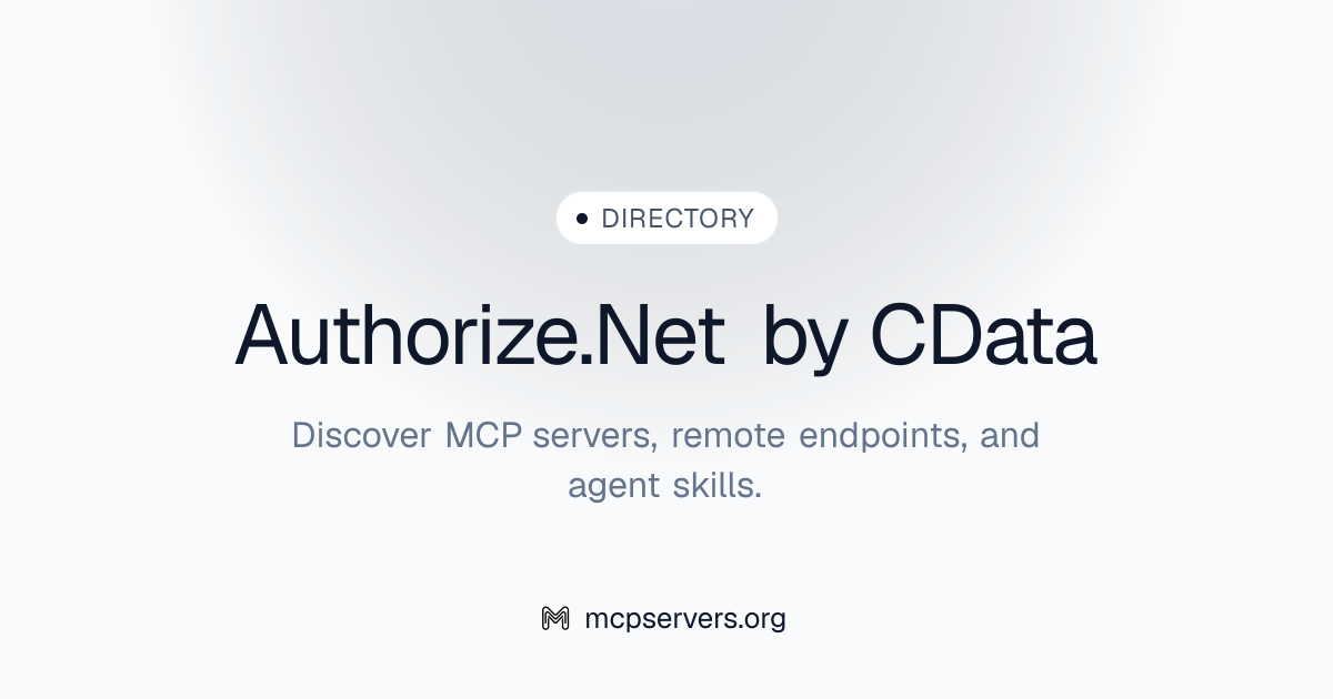 Authorize Net By Cdata MCP Server | Awesome MCP Servers