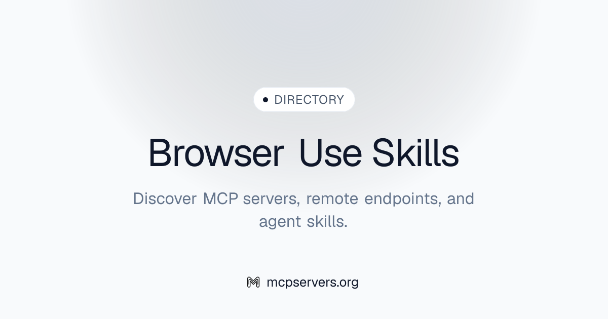 Browser Use Skills | Agent Skills Library