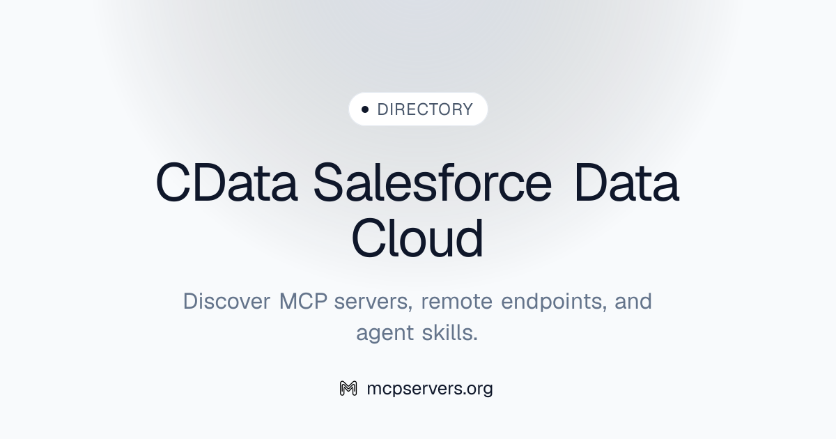 Cdata Salesforce Data Cloud MCP Server | Awesome MCP Servers