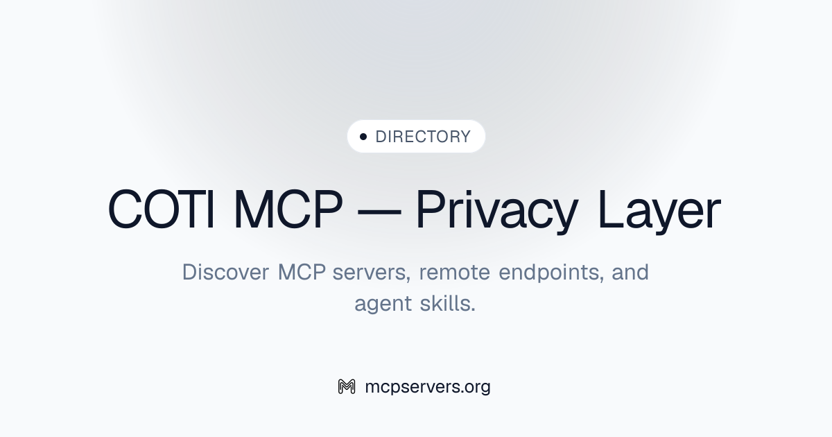 COTI — Privacy Layer MCP Server | Awesome MCP Servers