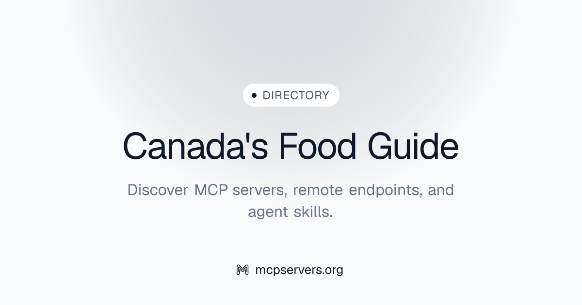 Canada's Food Guide MCP Server | Awesome MCP Servers