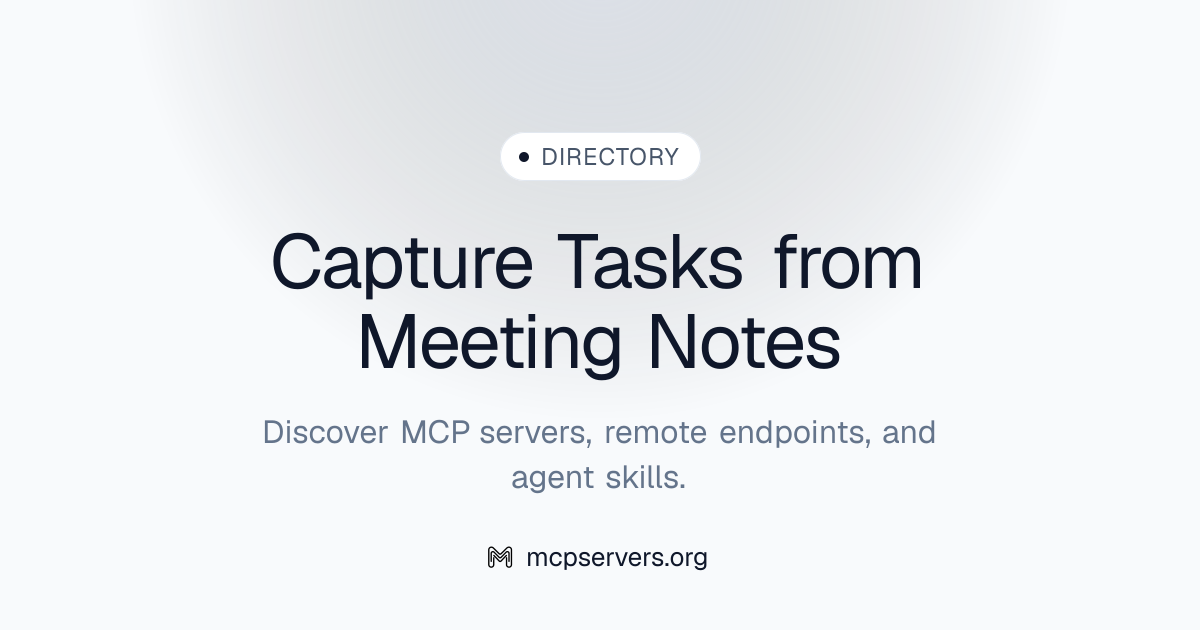 Capture Tasks from Meeting Notes | Agent Skills 라이브러리