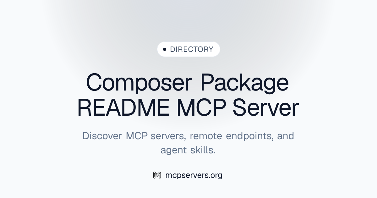 Composer Package README MCP Server | Awesome MCP Servers
