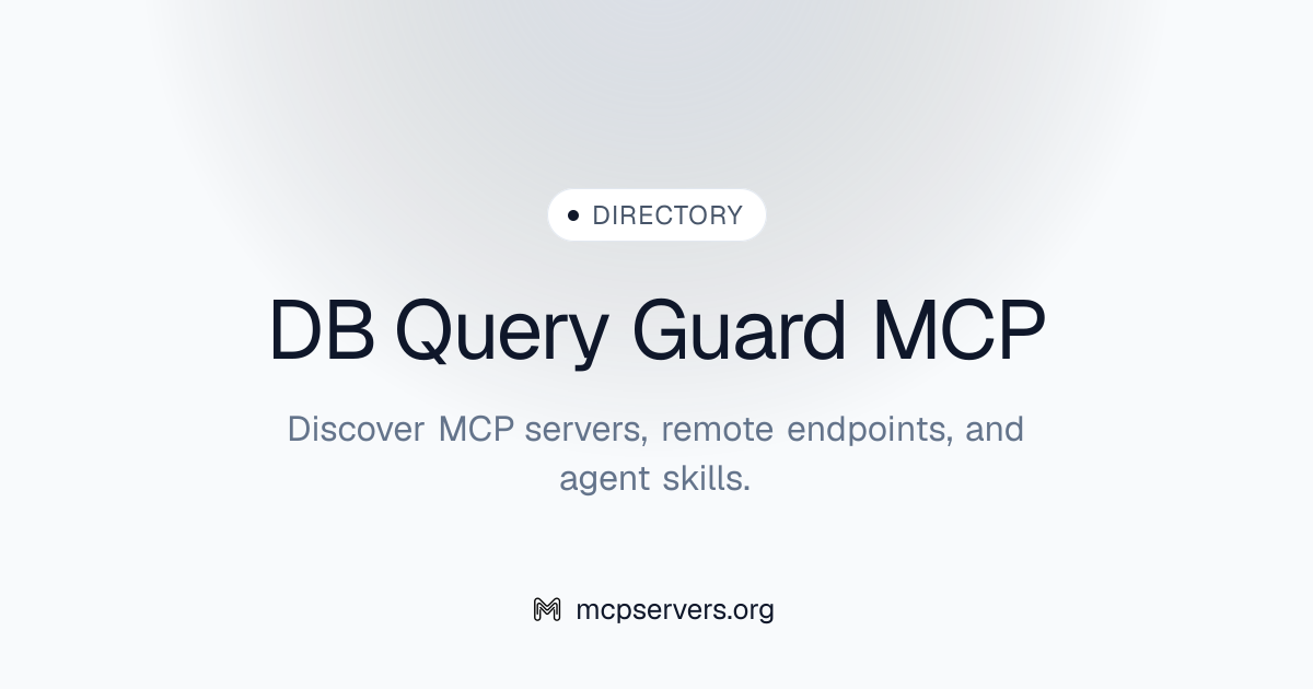 DB Query Guard MCP Server | Awesome MCP Servers