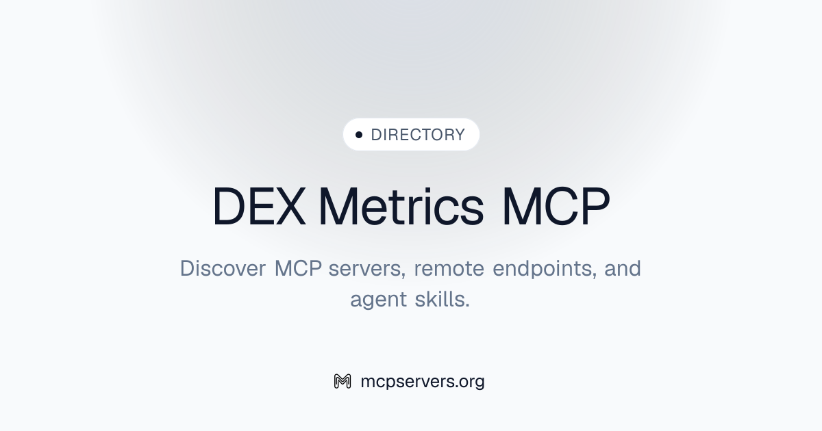 DEX Metrics MCP Server | Awesome MCP Servers