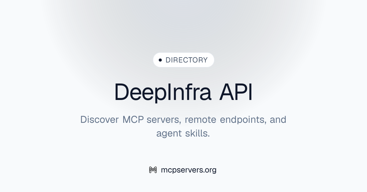 Deep Infra API MCP Server | Awesome MCP Servers