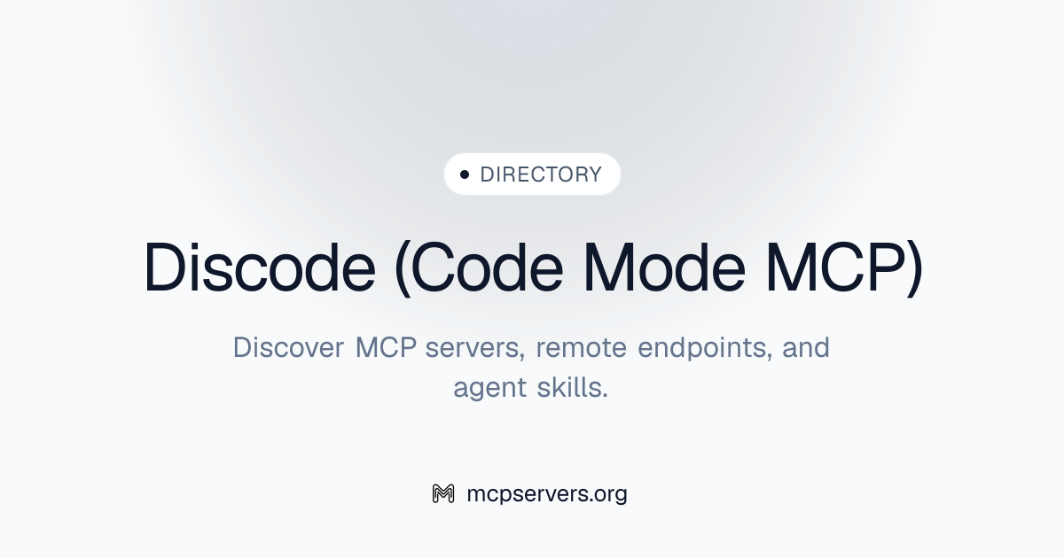 Discode (code Mode MCP Server | Awesome MCP Servers