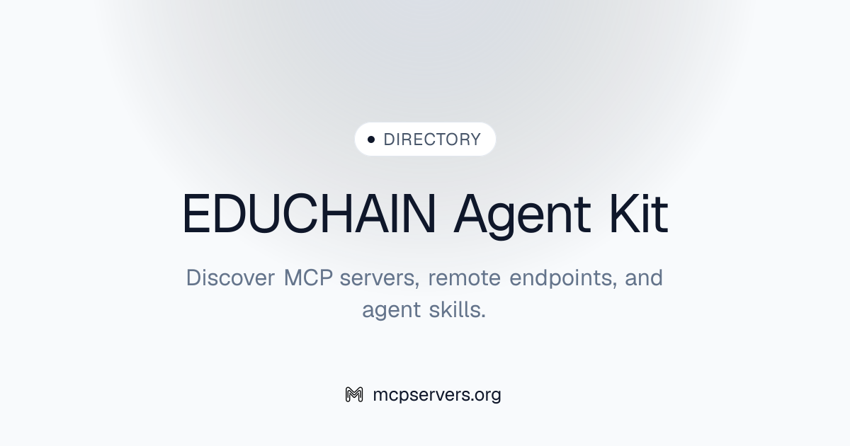 EDUCHAIN Agent Kit MCP Server | Awesome MCP Servers