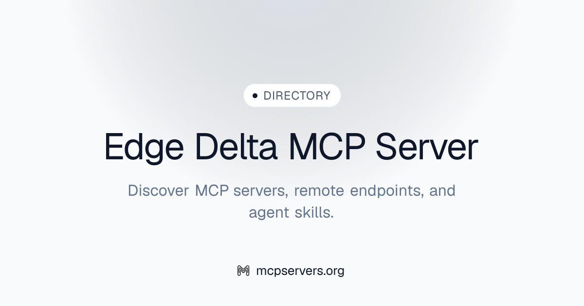Edge Delta MCP Server | Awesome MCP Servers