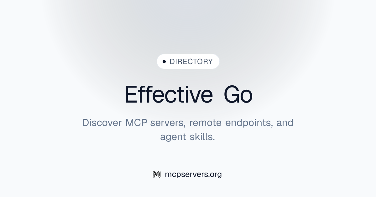 Effective Go | Agent Skills Library