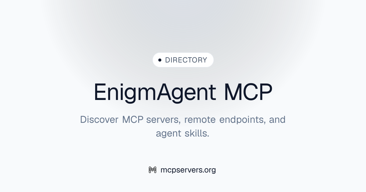 EnigmAgent MCP Server | Awesome MCP Servers