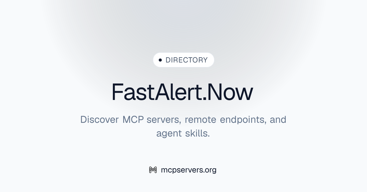 Fast Alert Now MCP Server | Awesome MCP Servers