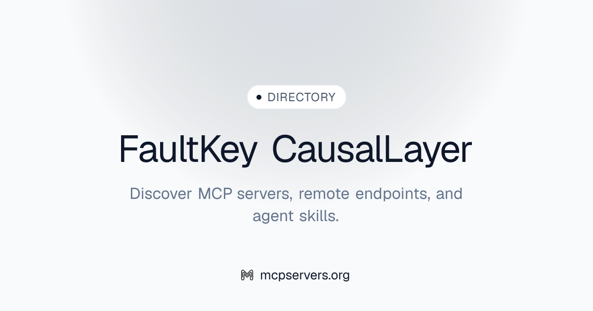Fault Key Causal Layer MCP Server | Awesome MCP Servers