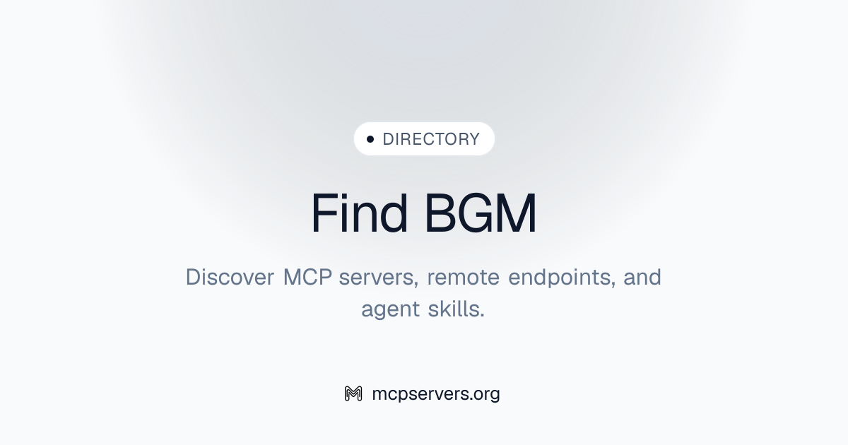 Find BGM MCP Server | Awesome MCP Servers