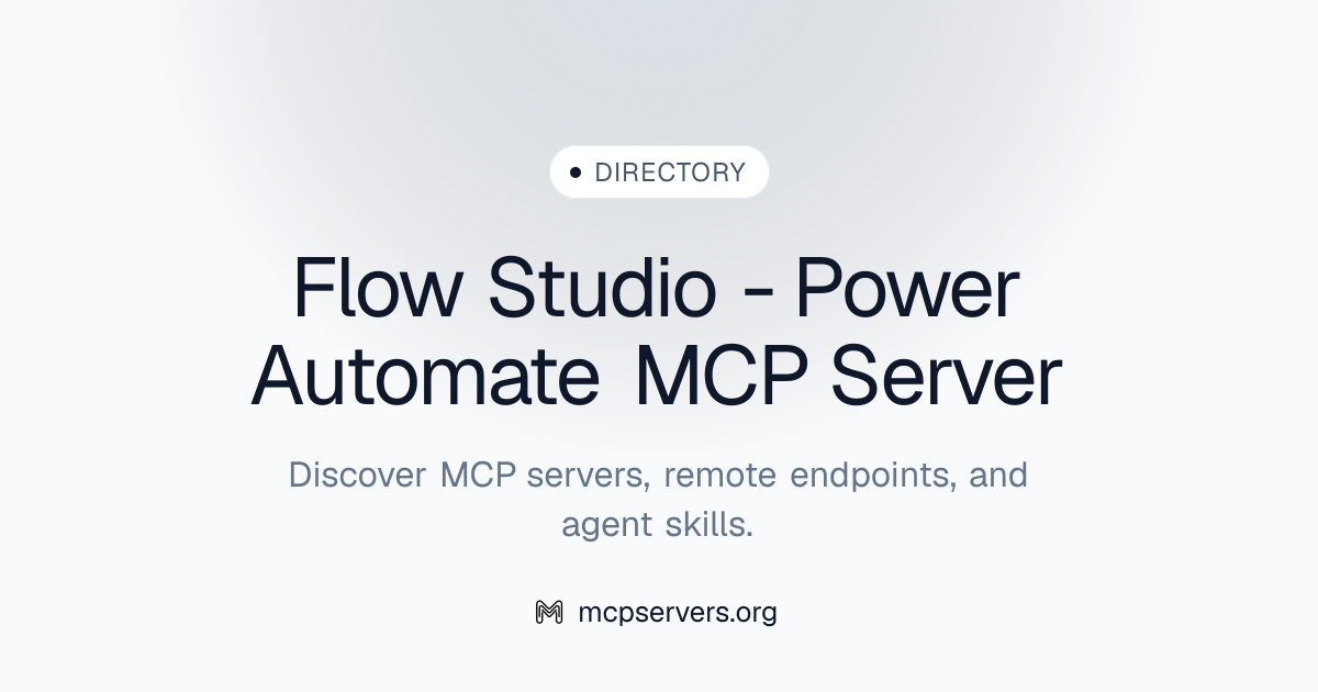 Flow Studio Power Automate MCP Server | Awesome MCP Servers