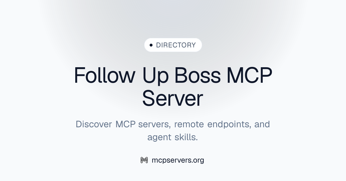 Follow Up Boss MCP Server | Awesome MCP Servers