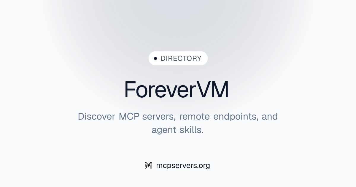 Official Forever VM MCP Server | Awesome MCP Servers