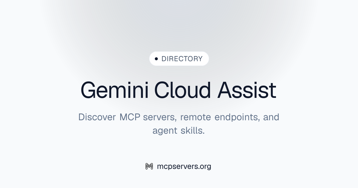 Official Gemini Cloud Assist MCP Server | Awesome MCP Servers