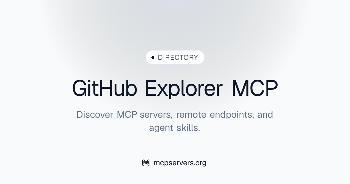 GitHub Explorer MCP Server | Awesome MCP Servers