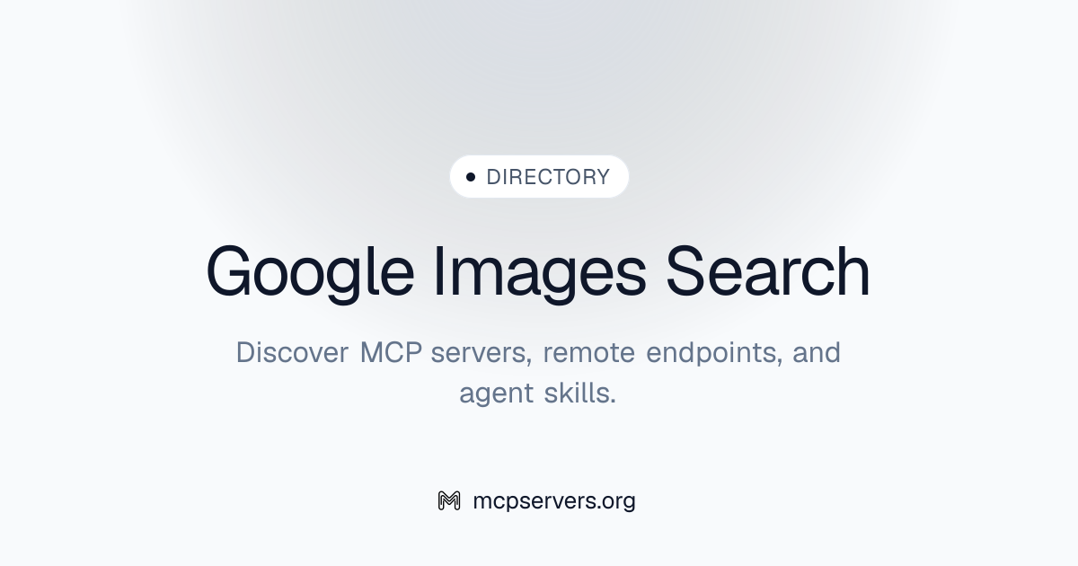Google Images Search MCP Server | Awesome MCP Servers