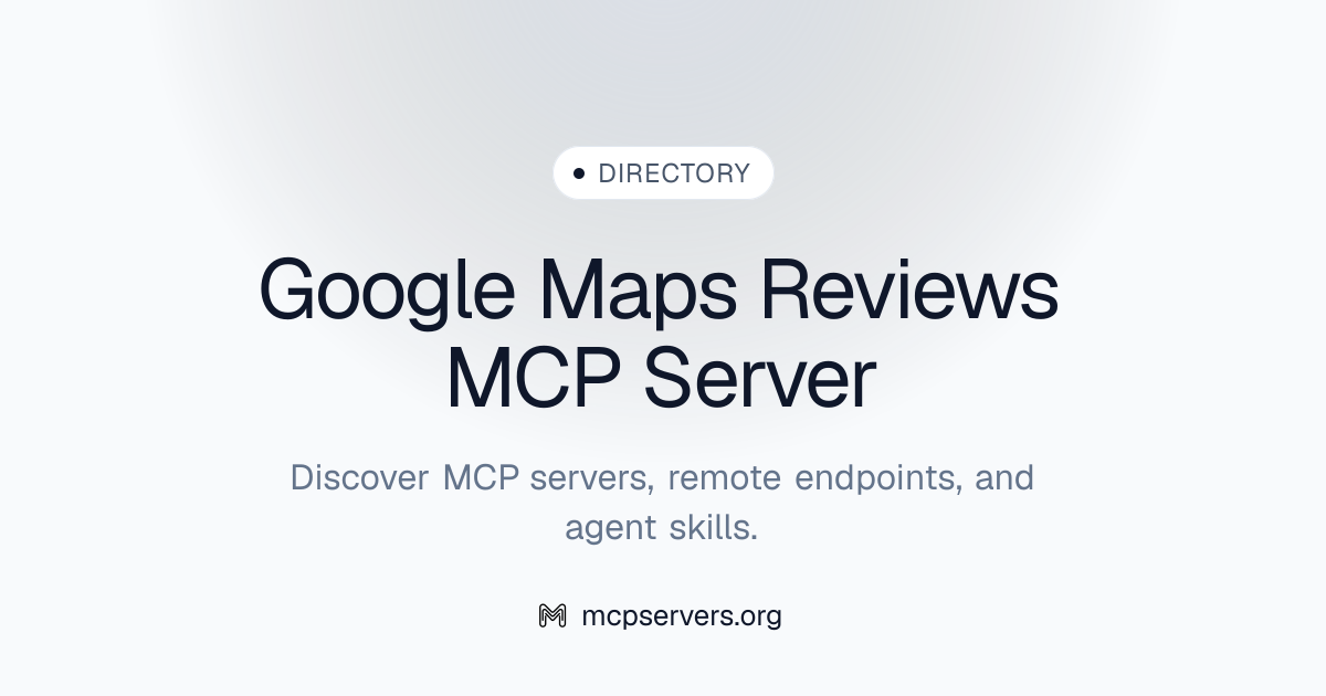 Google Maps Reviews MCP Server | Awesome MCP Servers