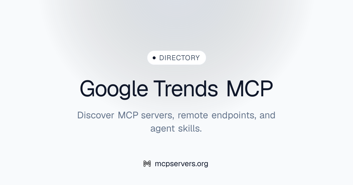Google Trends MCP Server | Awesome MCP Servers