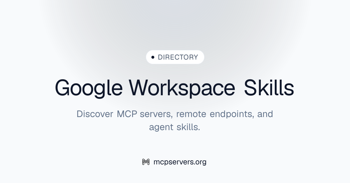 Google Workspace Skills | Agent Skills Library