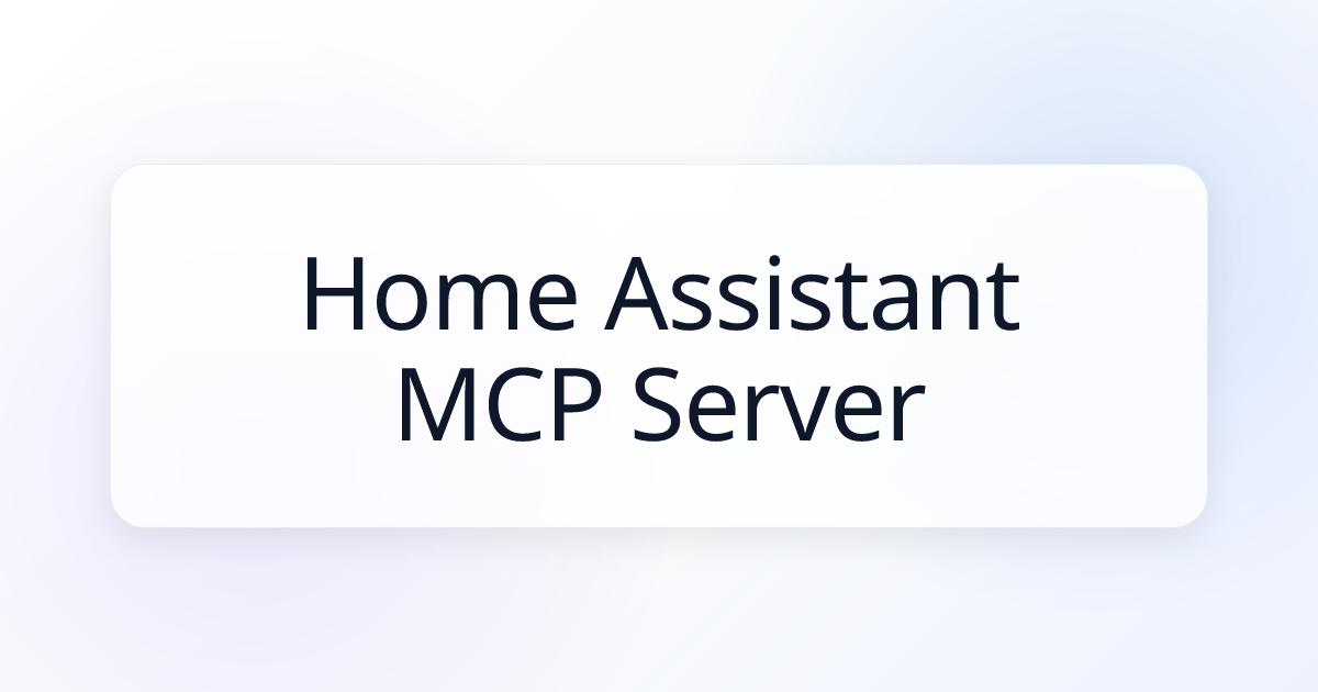 Home Assistant MCP Server | Awesome MCP Servers