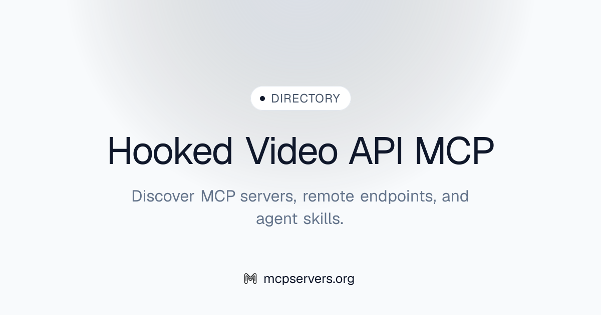Hooked Video API MCP Server | Awesome MCP Servers