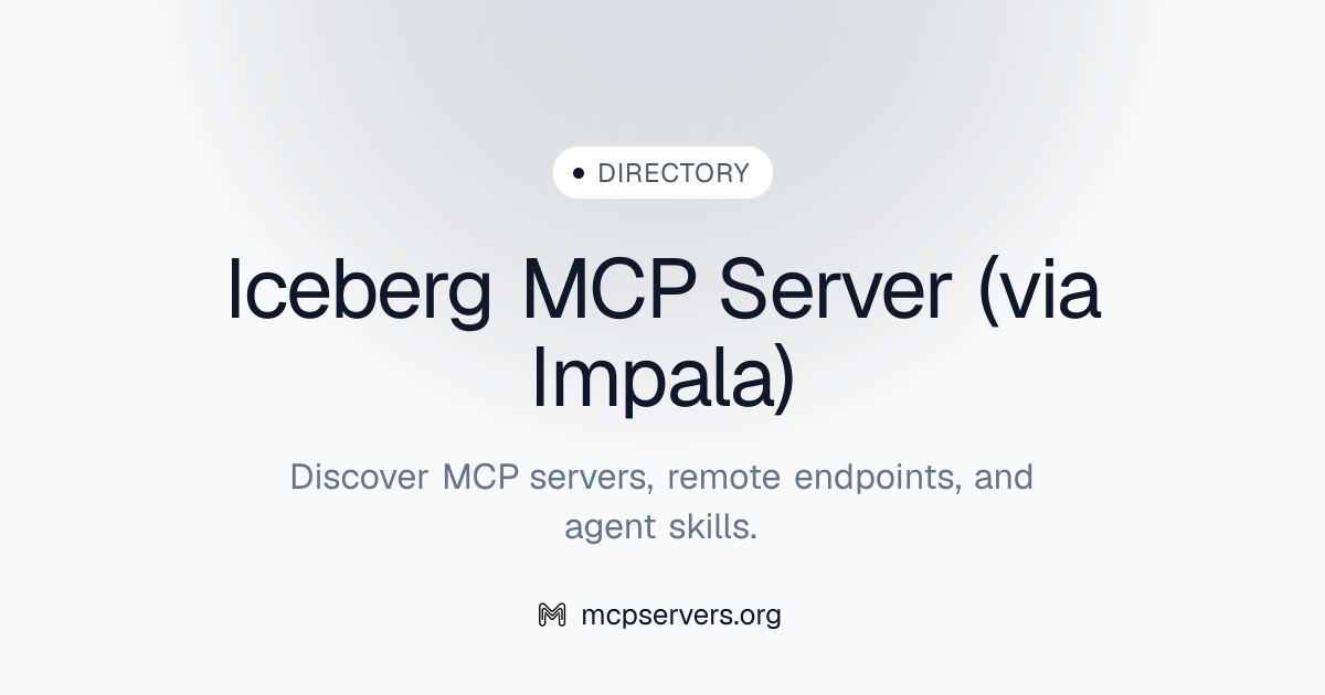 Iceberg (via Impala) MCP Server | Awesome MCP Servers