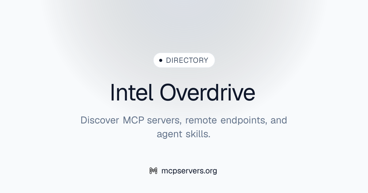 Intel Overdrive MCP Server | Awesome MCP Servers