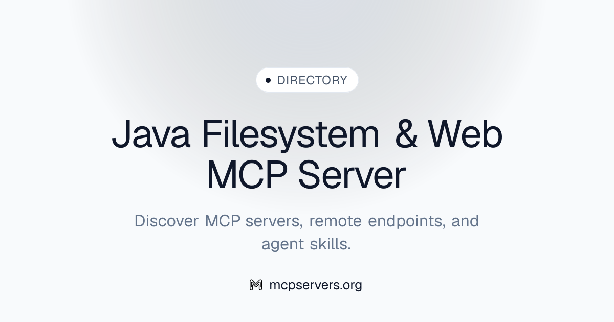 Java File System & Web MCP Server | Awesome MCP Servers