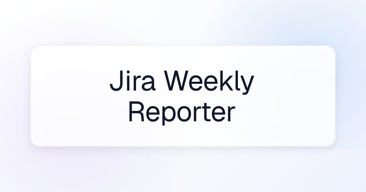 Jira Weekly Reporter MCP Server | Awesome MCP Servers