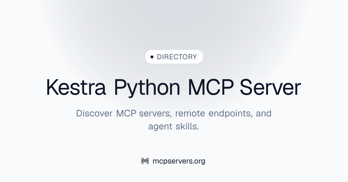 Kestra Python MCP Server | Awesome MCP Servers