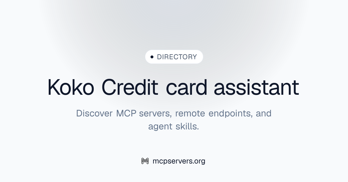 Koko Credit Card Assistant MCP Server | Awesome MCP Servers