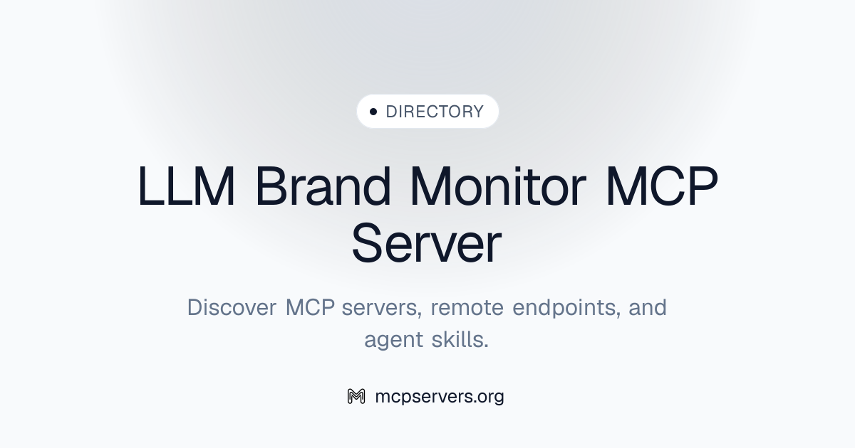 LLM Brand Monitor MCP Server | Awesome MCP Servers