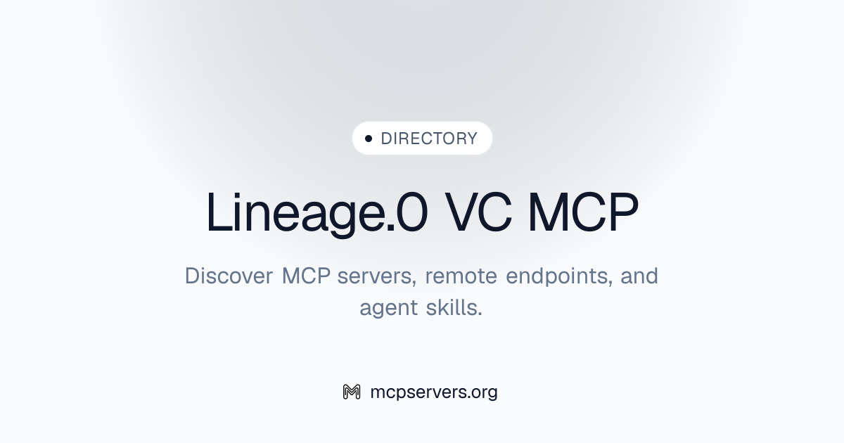 Lineage 0 VC MCP Server | Awesome MCP Servers