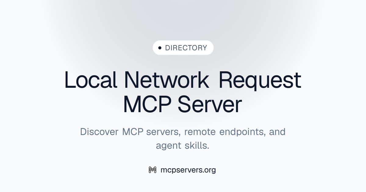 Local Network Request MCP Server | Awesome MCP Servers