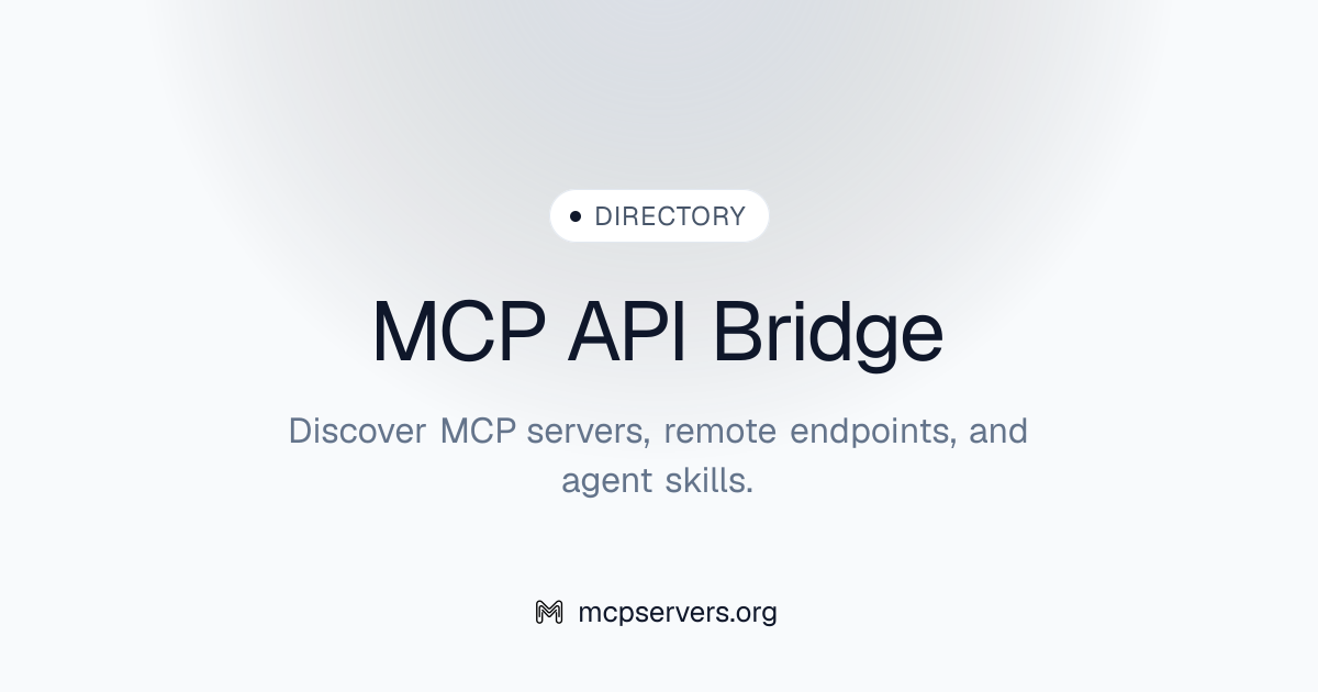 API Bridge MCP Server | Awesome MCP Servers