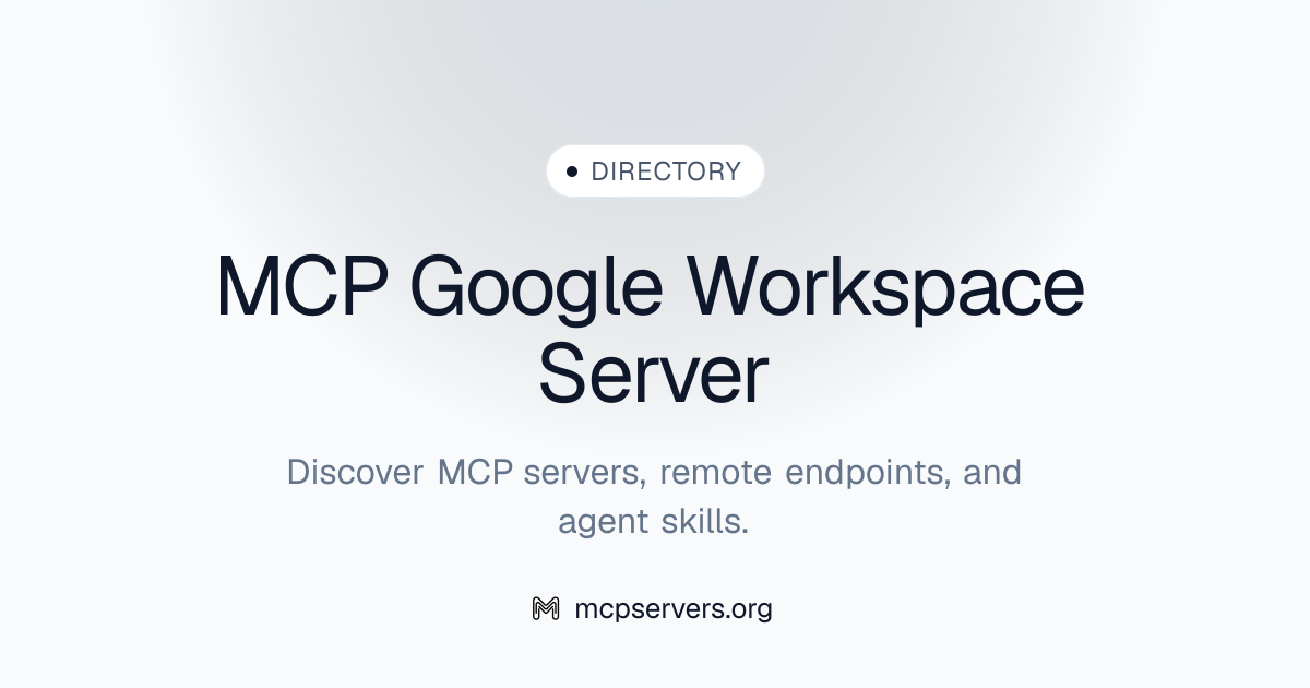 Google Workspace MCP Server | Awesome MCP Servers