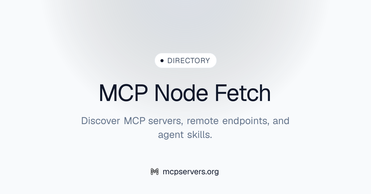Node Fetch MCP 服务器 | Awesome MCP Servers