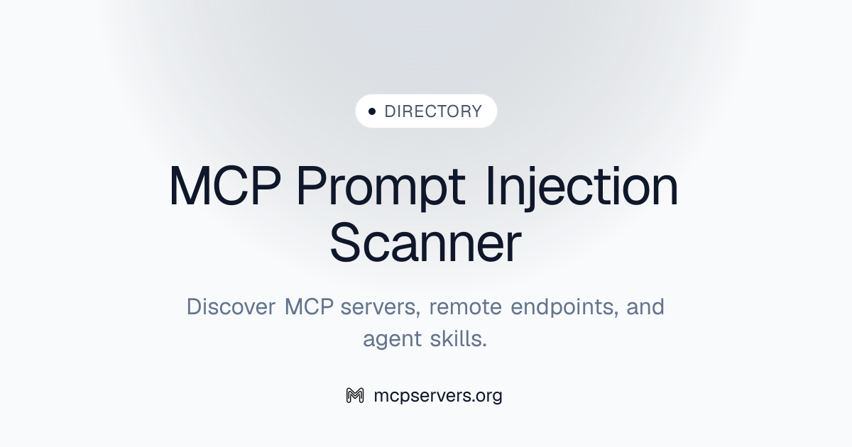 Prompt Injection Scanner MCP 服务器 | Awesome MCP Servers