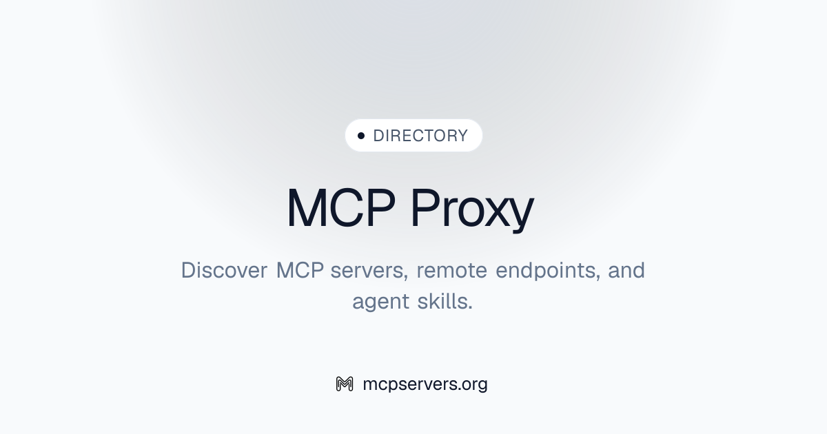 Proxy MCP Server | Awesome MCP Servers